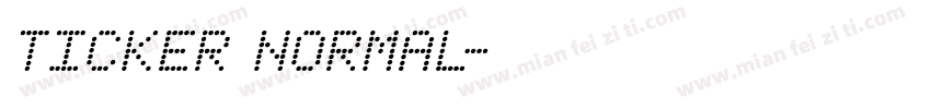 Ticker normal字体转换